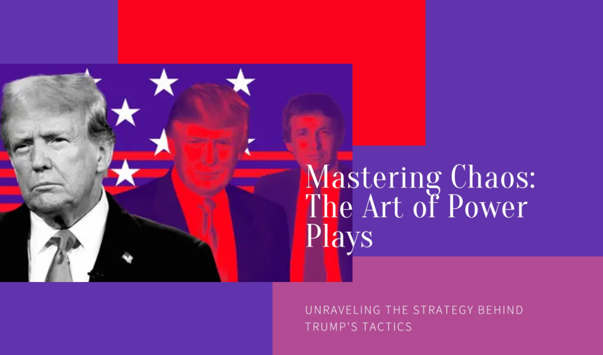Understanding the Complexities of Trump’s Leadership Style